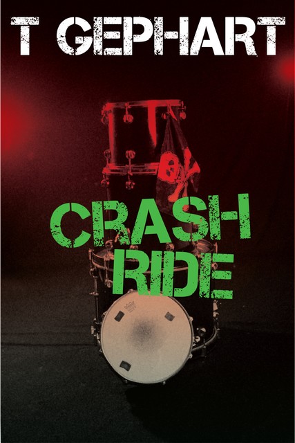 Crash Ride, T Gephart