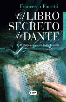 El Libro Secreto De Dante, Francesco Fioretti