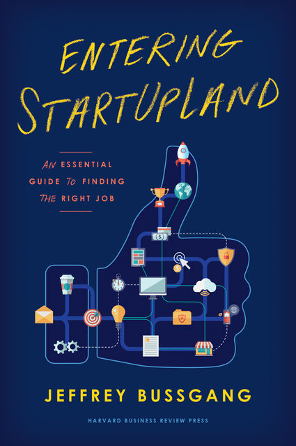 Entering StartUpLand, Jeffrey Bussgang