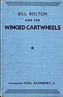 Bill Bolton and the Winged Cartwheels, Noel Sainsbury