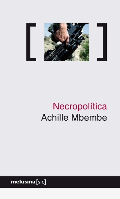 Necropolítica, Achille Mbembe