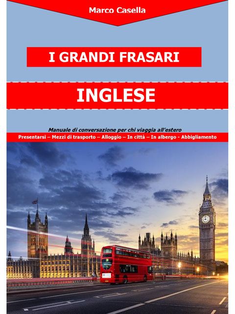 I Grandi Frasari – Inglese, Marco Casella