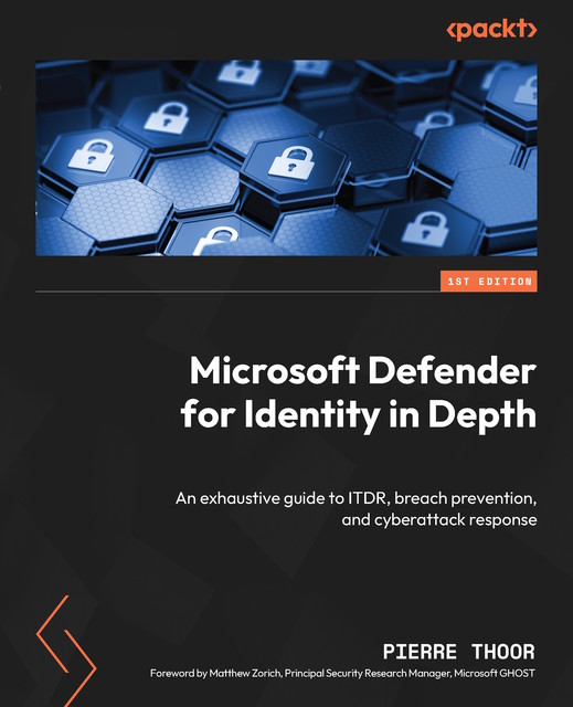 Microsoft Defender for Identity in Depth, Pierre Thoor