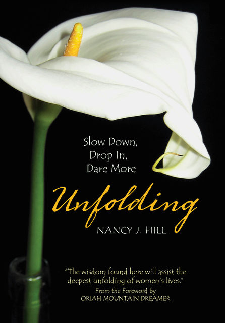 Unfolding, Nancy Hill
