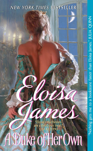 A Duke of Her Own, Eloisa James