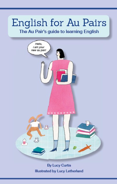 English for Au Pairs, Lucy Curtis
