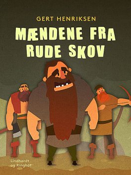 Mændene fra Rude Skov, Gert Henriksen