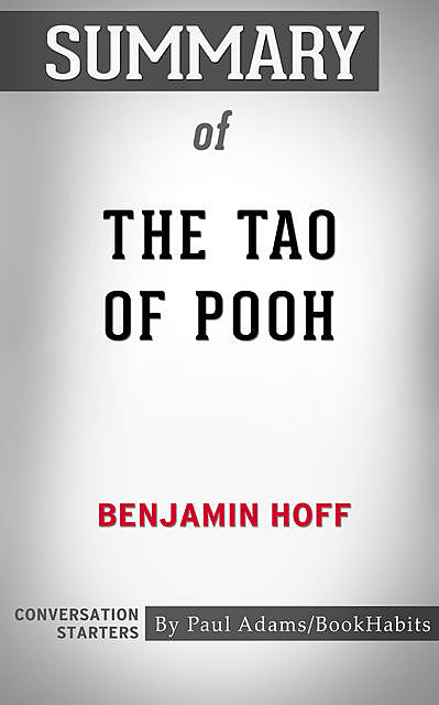 Summary of The Tao of Pooh, Paul Adams