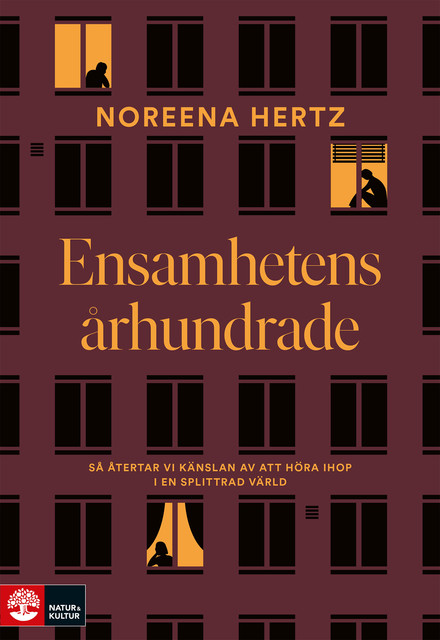Ensamhetens århundrade, Noreena Hertz