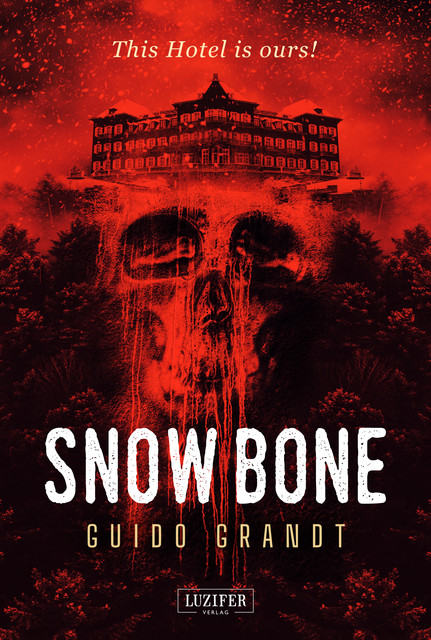 SNOW BONE, Guido Grandt