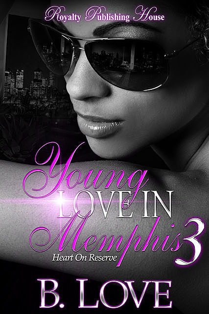Young Love In Memphis 3, B. Love