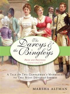 Darcys & the Bingleys, Marsha Altman