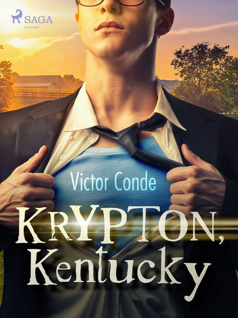 Krypton, Kentucky, Víctor Conde