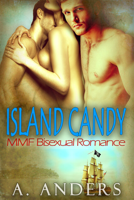 Island Candy, A. Anders