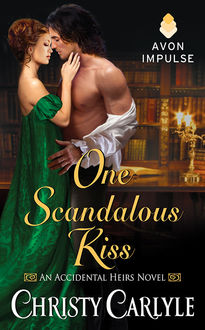 One Scandalous Kiss, Christy Carlyle