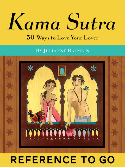 Kama Sutra: Reference to Go, Julianne Balmain