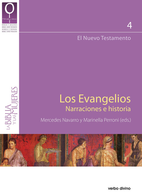 Los evangelios. Narraciones e historia, Mercedes Navarro Puerto, Marinella Perroni