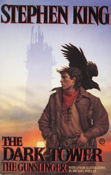 The Dark Tower. Book 1. The Gunslinger, Stephen King