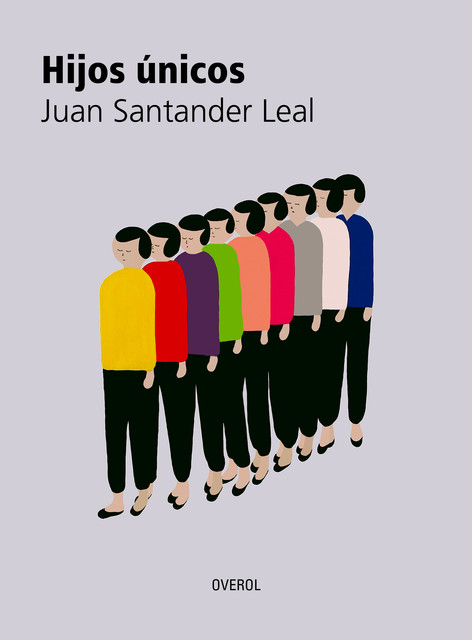 Hijos únicos, Juan Santander Leal