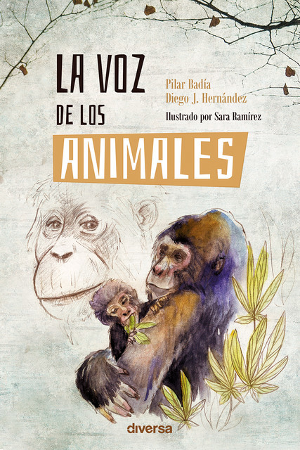 La voz de los animales, Diego J. Hernández, Pilar Badía