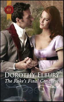 The Rake's Final Conquest, Dorothy Elbury