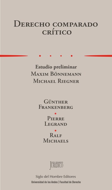Derecho comparado crítico, Günther Frankenberg, Pierre Legrand, Ralf Michaels