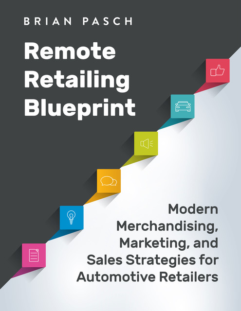 Remote Retailing Blueprint, Brian Pasch