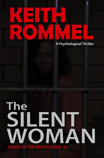 The Silent Woman, Keith Rommel