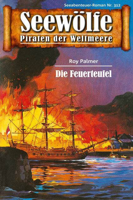 Seewölfe – Piraten der Weltmeere 312, Roy Palmer