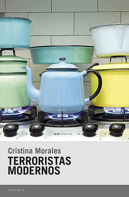 Terroristas modernos, Cristina Morales