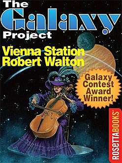 Vienna Station (The Galaxy Project), Robert Walton