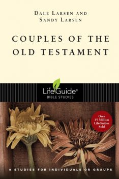 Couples of the Old Testament, Dale Larsen, Sandy Larsen