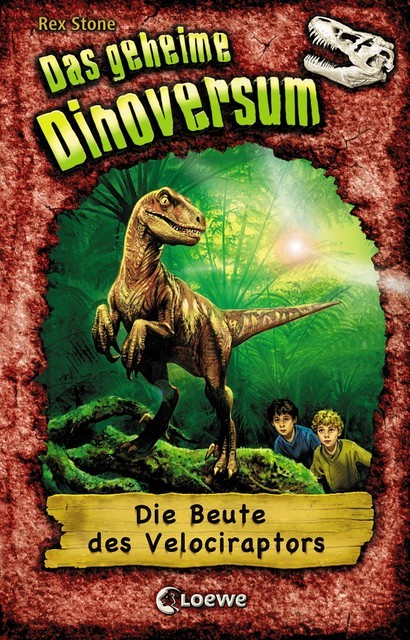 Das geheime Dinoversum (Band 5) – Die Beute des Velociraptors, Rex Stone