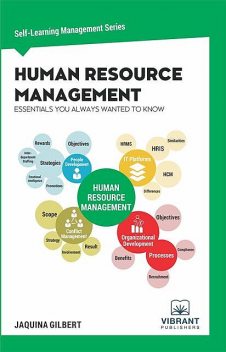 Human Resource Management Essentials You Always Wanted To Know, Jaquina Gilbert