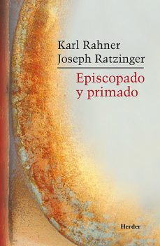 Episcopado y primado, Joseph Ratzinger, Karl Rahner