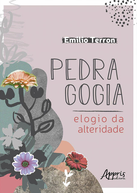 Pedragogia: Elogio da Alteridade, Emilio Terron