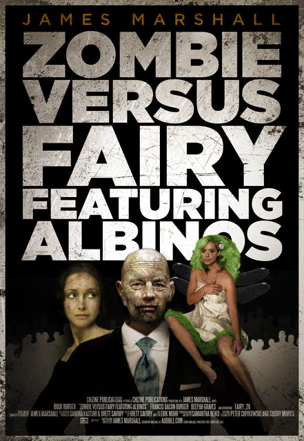 Zombie Versus Fairy Featuring Albinos, James Marshall