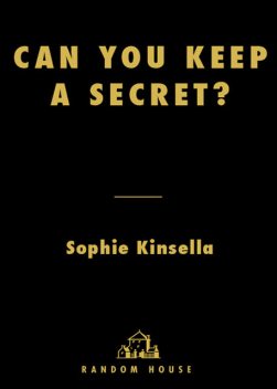 Can You Keep a Secret, Sophie Kinsella