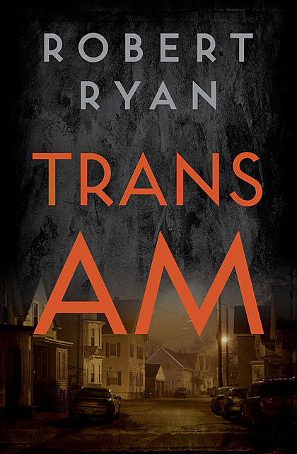 Trans Am, Robert Ryan