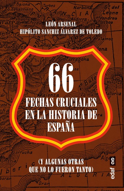 66 fechas cruciales en la Historia de España, León Arsenal, Hipólito Sanchiz A. de Toledo