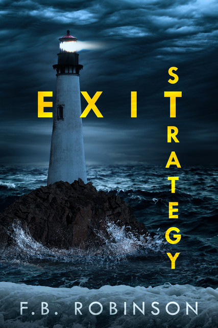 Exit Strategy, F.B. Robinson