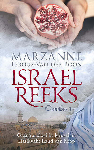 Israel reeks: Omnibus 1, Marzanne Leroux-Van der Boon