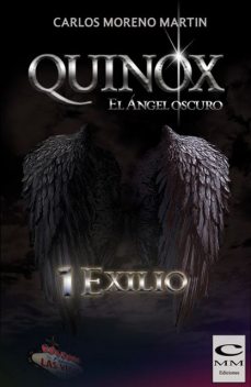 Universo Quinox 03, El Angel Oscuro 1, Carlos Moreno Martín