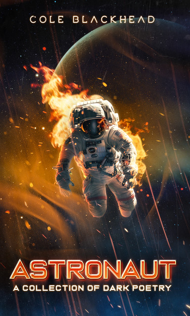 Astronaut, Cole Blackhead
