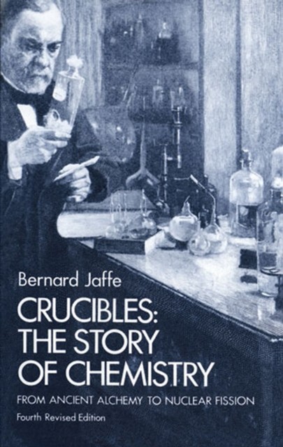 Crucibles, Bernard Jaffe