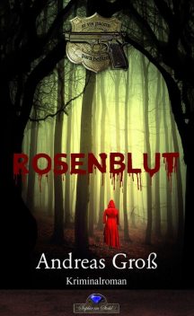 Rosenblut, Andreas Groß