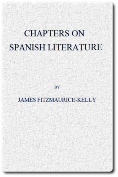 Chapters on Spanish Literature, James Fitzmaurice-Kelly