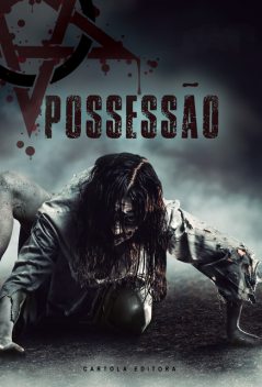 Possessão, J. Brandão, Rodrigo Ortiz Vinholo, Sophia Gaspar Leite, Guilherme Aniceto, Priscila Morais, Bruny Guedes, Rodrigo Barros, Davi Souza, Gabriel Lima Nunes, Iolanda Silva Bianchi, Marcos Ferri, Mario Feitosa, Phillipe Silver, Rafilsky Ferreira, Rosane Sousa