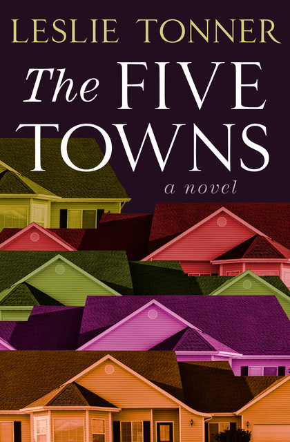 The Five Towns, Leslie Tonner