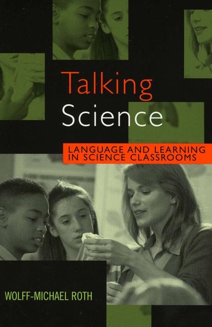 Talking Science, Wolff-Michael Roth